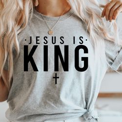 jesus is king svg, religious scripture bible verse svg, christian sublimation png, youth group missionaries t-shirt desi