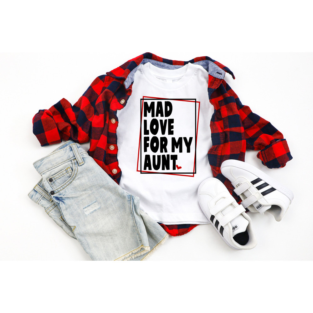 Mothers Day Tshirt SVG for Kids, Mad Love For Aunt, Aunt's Birthday Gift, Baby Boy Gift SVG PNG Jpeg Pdf, Sublimation print cut file.jpg