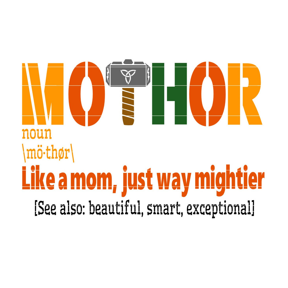 MOTHOR Avengers Superhero Inspired SVG Super Mom Mom Gift Boss mom cricut cut file svg, png, jpg.jpg