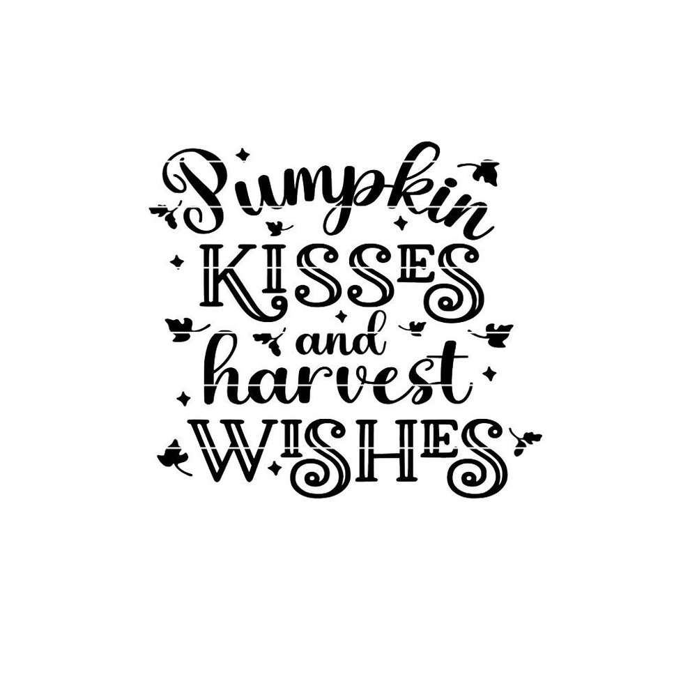 Pumpkin Kisses and Harvest Wishes SVG, Fall saying SVG, fall decor quote, kids shirt SVG, pumpkin picking shirt ideas svg.jpg