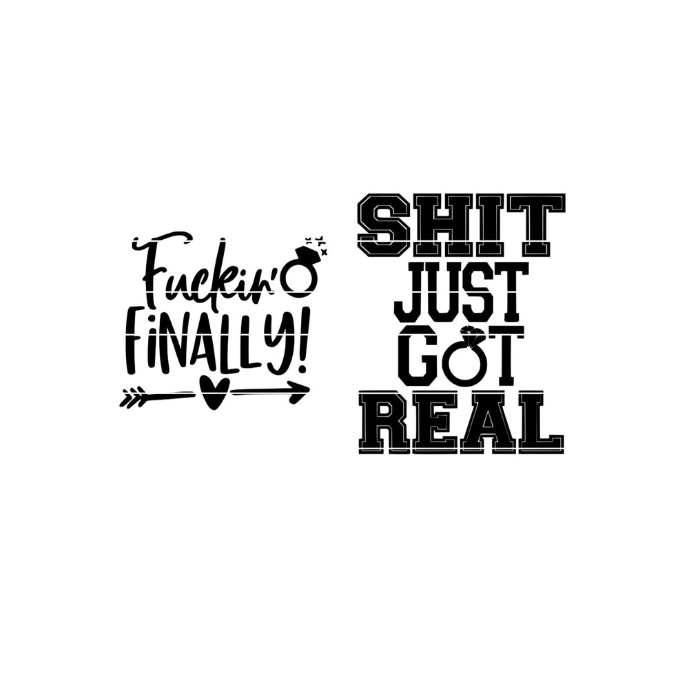 Shit Just Got Real Fuckin Finally Engagement SVG, Wedding SVG Bundle, Engagement SVG Bundle, wine glass and beer mug engagement decal svg.jpg