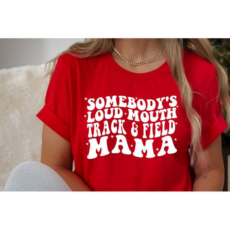 Somebody's Loud Mouth Track and Field Mama SVG PNG dxf jpeg, Track Sublimation Png, Proud Mom SVG, Sports Mom tumbler svg, game day svg.jpg