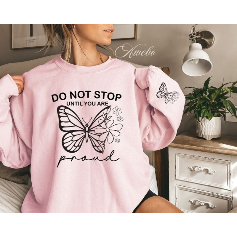 Do not Stop Until you are Proud SVG PNG, Boho Self Love Svg, You Matter svg, Motivational Sleeve Shirt Svg, Boho Quote Love Yourself Svg Png.jpg