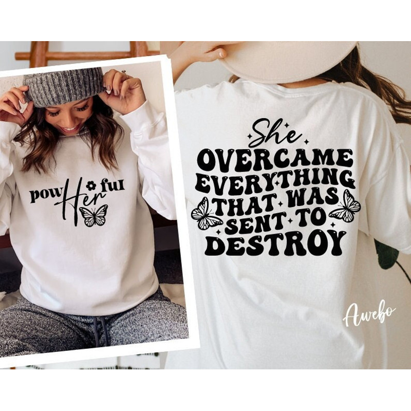 Women Empowerment Svg, She over came Everything That Was Sent To Destroy Her Svg Png, Strong Women Svg, She is Me, I Am She Svg, Trendy svg.jpg