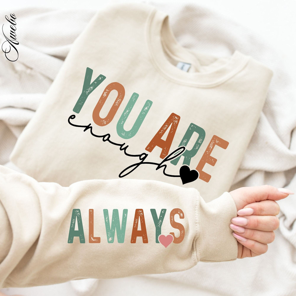 You Are Enough Always SVG PNG, Boho Self Love Svg, Motivational Sleeve Shirt Svg, Boho Quote Self Care Svg, Png File.jpg