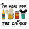 I'm Here For The Drinks Svg, Drinks And Foods Svg, Snackgoal Svg, Snack Vacation Svg, Vacay Mode Svg, Magical Kingdom Svg.jpg