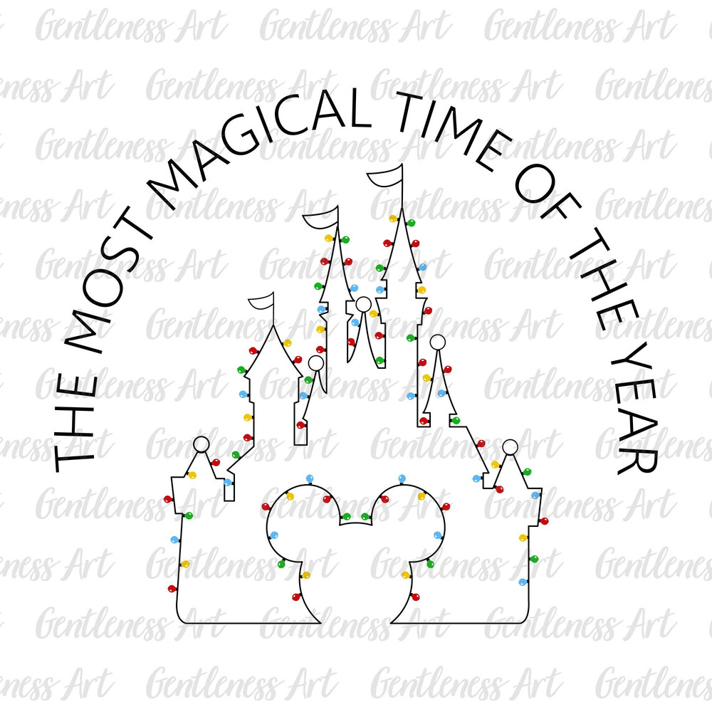 Magic Castle Christmas Svg, Castle Christmas Light Svg Png, Xmas Svg, The Most Magical Time Svg, Holiday Season Svg.jpg