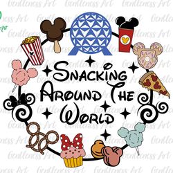 snacking around the world svg, drinks and foods svg, snackgoal svg, snack vacation svg, vacay mode svg, magical kingdom