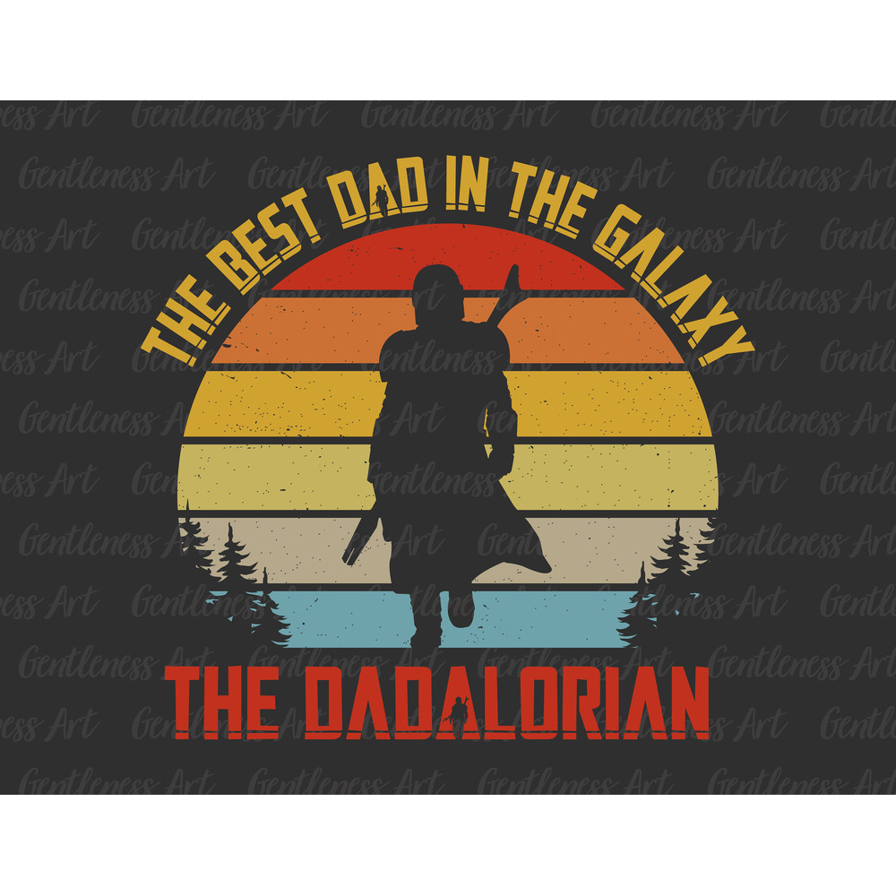 The Best Dad In The Galaxy Vintage Dadalorian And Son Svg, Father Day Svg, Daddy And Me Svg, Gift For Dad, Blessed Dad Svg, Best Dad Svg.jpg
