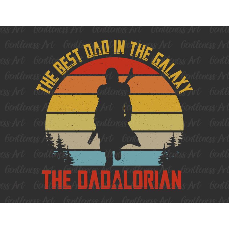 The Best Dad In The Galaxy Vintage Dadalorian And Son Svg, Father Day Svg, Daddy And Me Svg, Gift For Dad, Blessed Dad Svg, Best Dad Svg.jpg