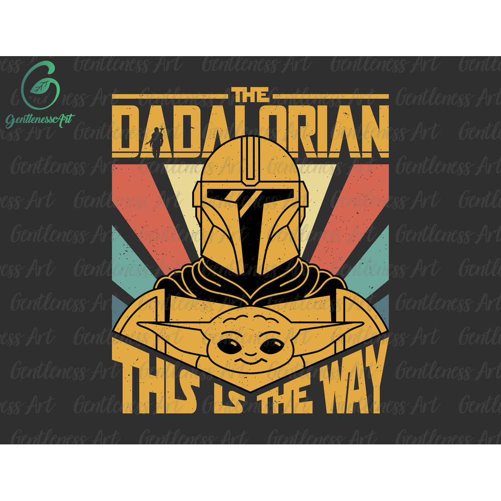 This Is The Way, Retro Dadalorian And Son Svg, Father Day Svg, Daddy And Me Svg, Gift For Dad, Blessed Dad Svg, Best Dad Svg.jpg