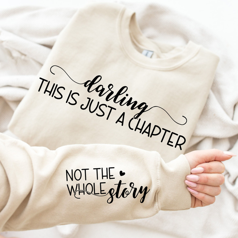 This Is Just a Chapter Not the Whole Story SVG PNG, Positive svg, Tshirt quote svg, Chapter svg, Mom life svg, Strong women svg, Reading svg.jpg