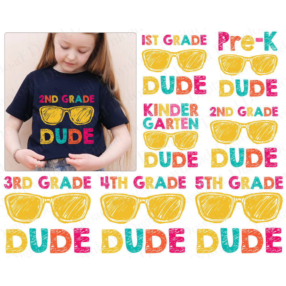 Back To School Dude Svg Bundle, First Day of School Sunglasses Svg, 1st 2nd 3rd 4th 5th, Kindergarten Dude Sunglasses Svg files for Cricut.jpg