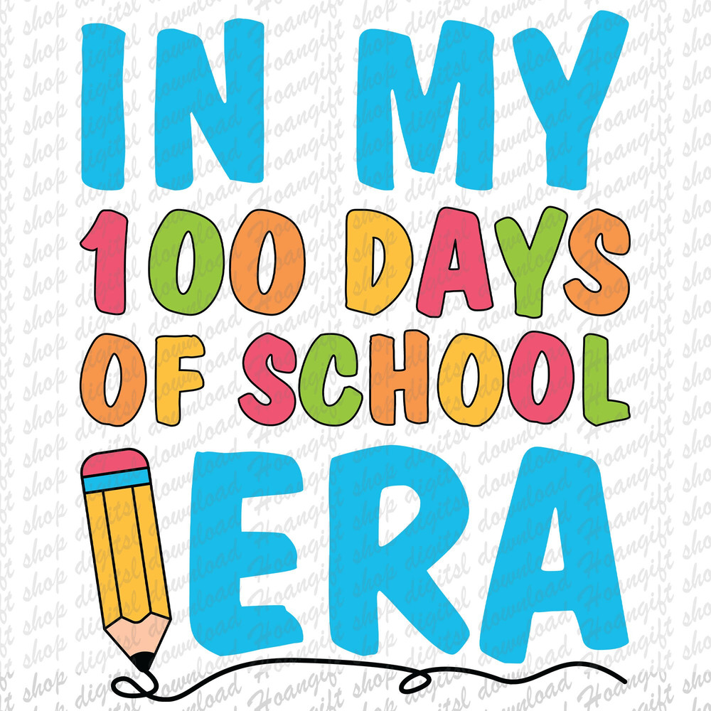 In My 100 Days Of School Era, 100 Days Of School SVG, Back to School Svg, 100 Days Svg, 100th Day of School, School Shirt, School Cut Files.jpg
