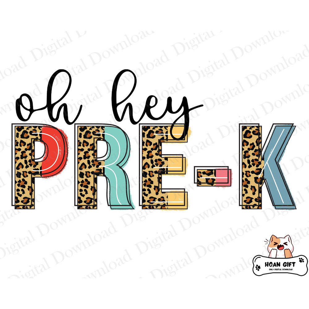 Oh Hey Pre-K Leopard Png, Back To School Png, Hello Pre-K Png, First Day Of School, Teacher Png, Leopard Print Png for Sublimation.jpg