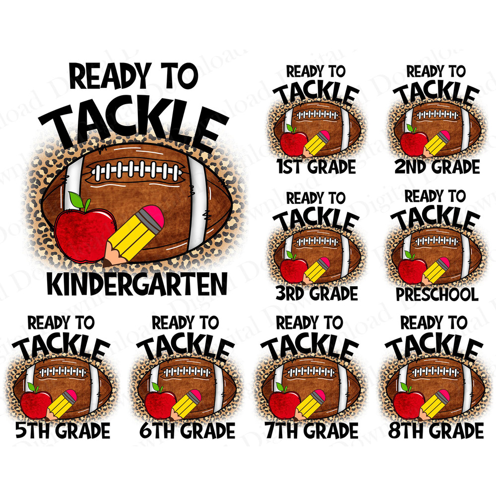 Ready To Tackle Back To School Png Bundle, Football Png for First Day of School Png, 1st 2nd 3rd 4th 5th, School Supplies Png.jpg