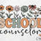 School Counselor Floral SVG, School Staff SVG, Counselor Gift, Back To School SVg, Teacher Gift, Retro Floral Svg for files Cricut.jpg