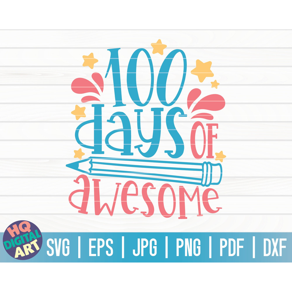 100 days of awesome SVG   100 days of school SVG  100 days SVG  Cut File  clipart  printable  vector  commercial use instant download.jpg