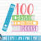 100 days in the books SVG 100 days of school SVG 100 days SVG Cut File clipart printable vector commercial use.jpg
