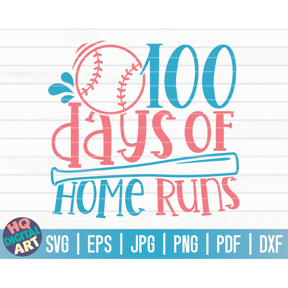 100 days of home runs SVG   100 days of school SVG  100 days SVG  Cut File  clipart  printable  vector  commercial use.jpg