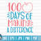 100 days of making a difference SVG   100 days of school SVG  100 days SVG  Cut File  clipart  printable  vector  commercial use.jpg
