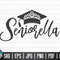 Seniorella SVG Graduation Quote SVG Graduation T-shirt SVG Cut File clipart printable vector commercial use instant download.jpg