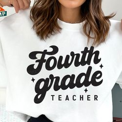 fourth grade teacher svg, 4th grade svg, first day of school svg, 4th grade teacher, back to school svg, fourth grade sv