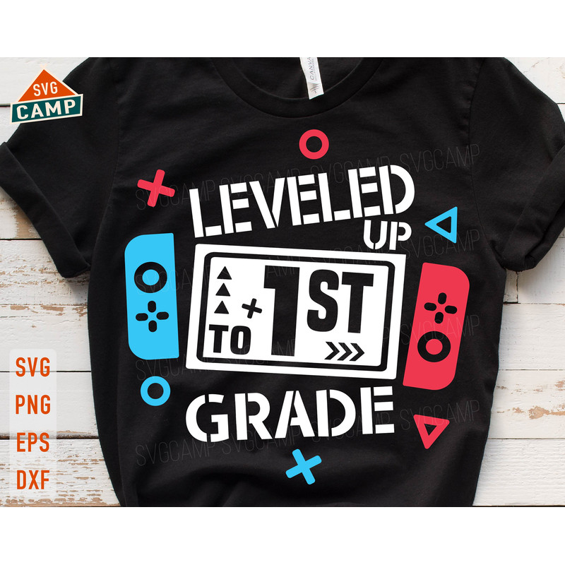 Leveled Up To 1st Grade svg, First Grade svg, 1st Grade svg, Back To School svg, First day of school svg, Hello 1st Grade, Boy School shirt.jpg