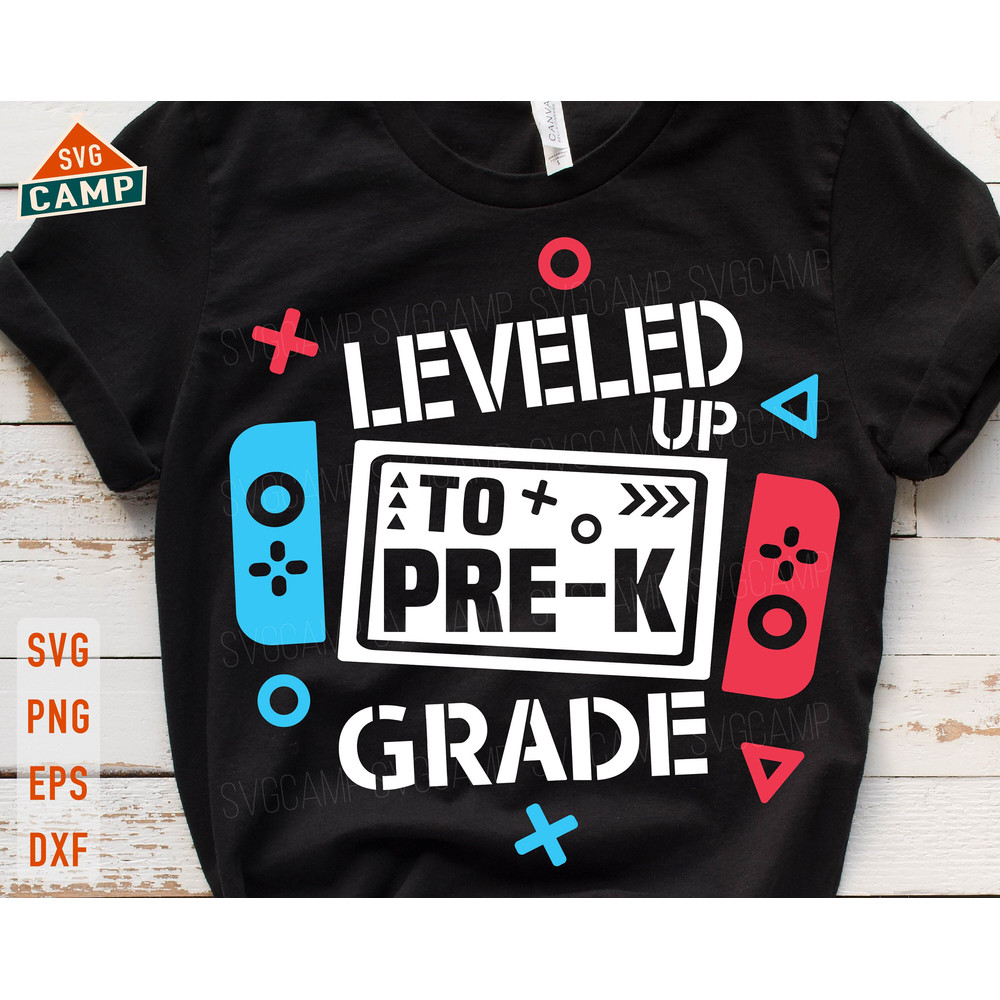 Leveled Up To Pre K svg, Pre K svg, Pre K Shirt svg, Back To School svg, First day of school svg, First Day of Pre K, Boy School Shirt svg.jpg