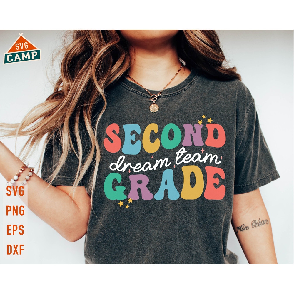 Second Grade Dream Team svg, 2nd Grade svg, First day of School svg, 2nd Grade Teacher, Back To School svg, Second Grade svg, 2nd Grade png.jpg