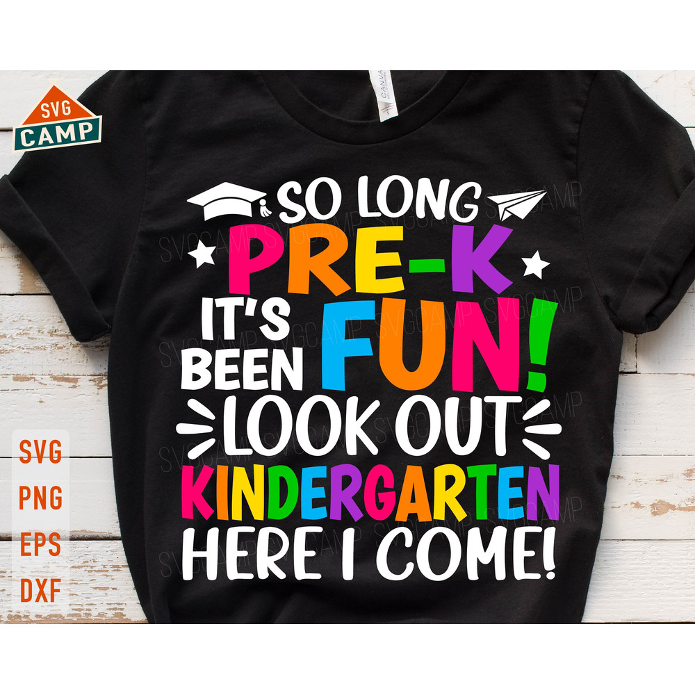 So Long Pre-K svg, Pre K Graduation svg, Last Day of School svg, Pre K svg, Pre K Graduate svg, End of school svg, Pre-K Graduate shirt svg.jpg