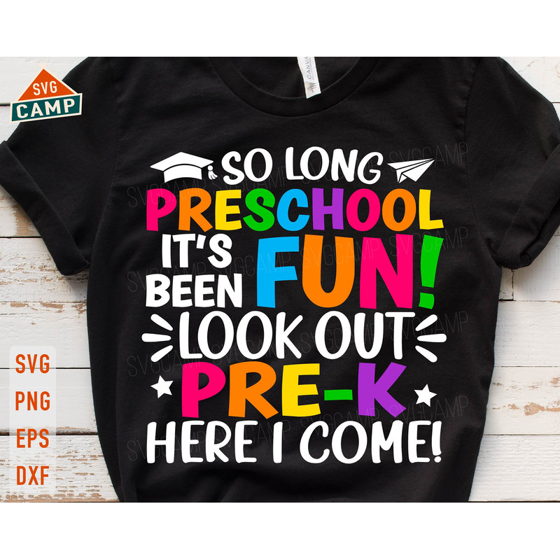 So Long Preschool svg, Preschool Graduation svg, Last Day of School svg, Preschool svg, End of school svg, Preschool Graduate Shirt svg.jpg