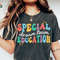 Special Education Dream Team svg, Special Education svg, First day of School svg, Back To School svg, Special Education Teacher Shirts.jpg