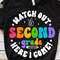 Watch Out Second Grade Here I Come svg, 2nd Grade svg, First Day of School svg, Hello Second Grade, Back to School svg, Second Grade svg.jpg