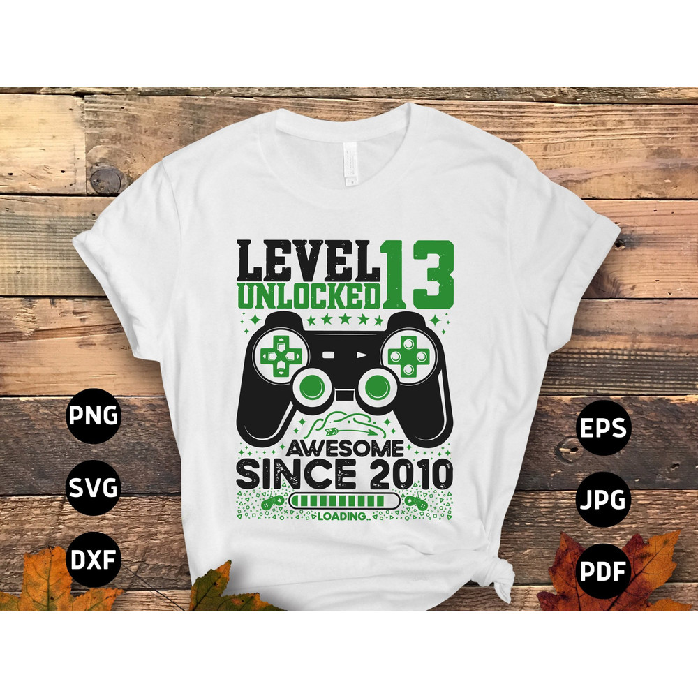 13th Birthday Gamer Svg Png, Awesome Since 2010 Svg, 13 Year Old Birthday Gaming Svg, Thirteenth Birthday Party Svg File Cricut Sublimation.jpg