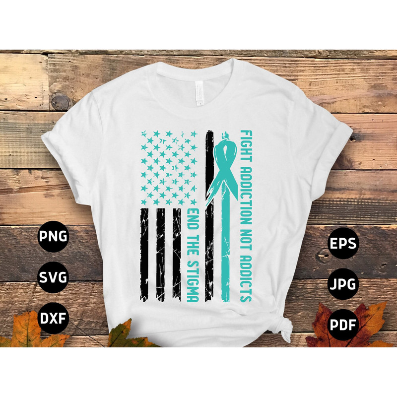Addiction Recovery Awareness Svg Png, Fight Addiction Not Addicts End The Stigma Svg, Teal Ribbon Drug Addiction Svg Cricut Sublimation.jpg