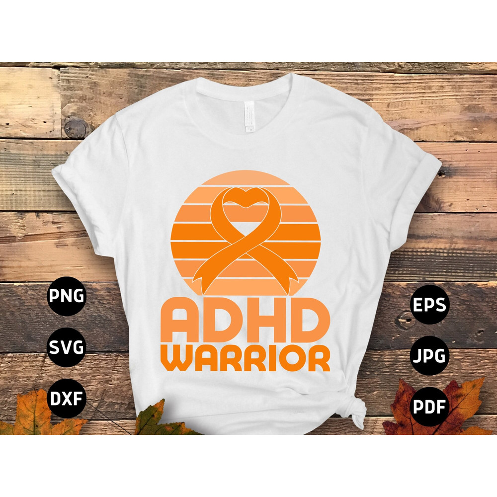 ADHD Warrior Png Svg, Orange Ribbon Svg Cricut Sublimation Design.jpg