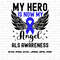 ALS Awareness Svg Png, My Hero Is Now My Angel Svg Png, Blue Ribbon Svg Cricut Sublimation Design.jpg