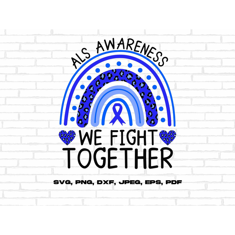 ALS Awareness Svg Png, We Fight Together Svg, Blue Ribbon Svg Cricut Ready to Press Sublimation Design.jpg