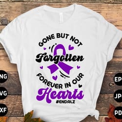 alzheimers awareness svg png, gone but not forgotten forever in our hearts svg, purple ribbon alzheimer support cricut s