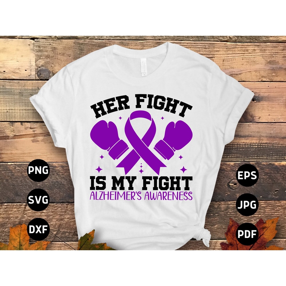 Alzheimer's Awareness Svg Png, Her Fight is My Fight Svg, Purple Ribbon Alzheimer Support Cricut Sublimation Design.jpg