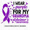 Alzheimers Awareness Svg Png, I Wear Purple for My Grandma Svg, Purple Ribbon Svg, Alzheimer Awareness Support Svg Cricut Sublimation Design.jpg