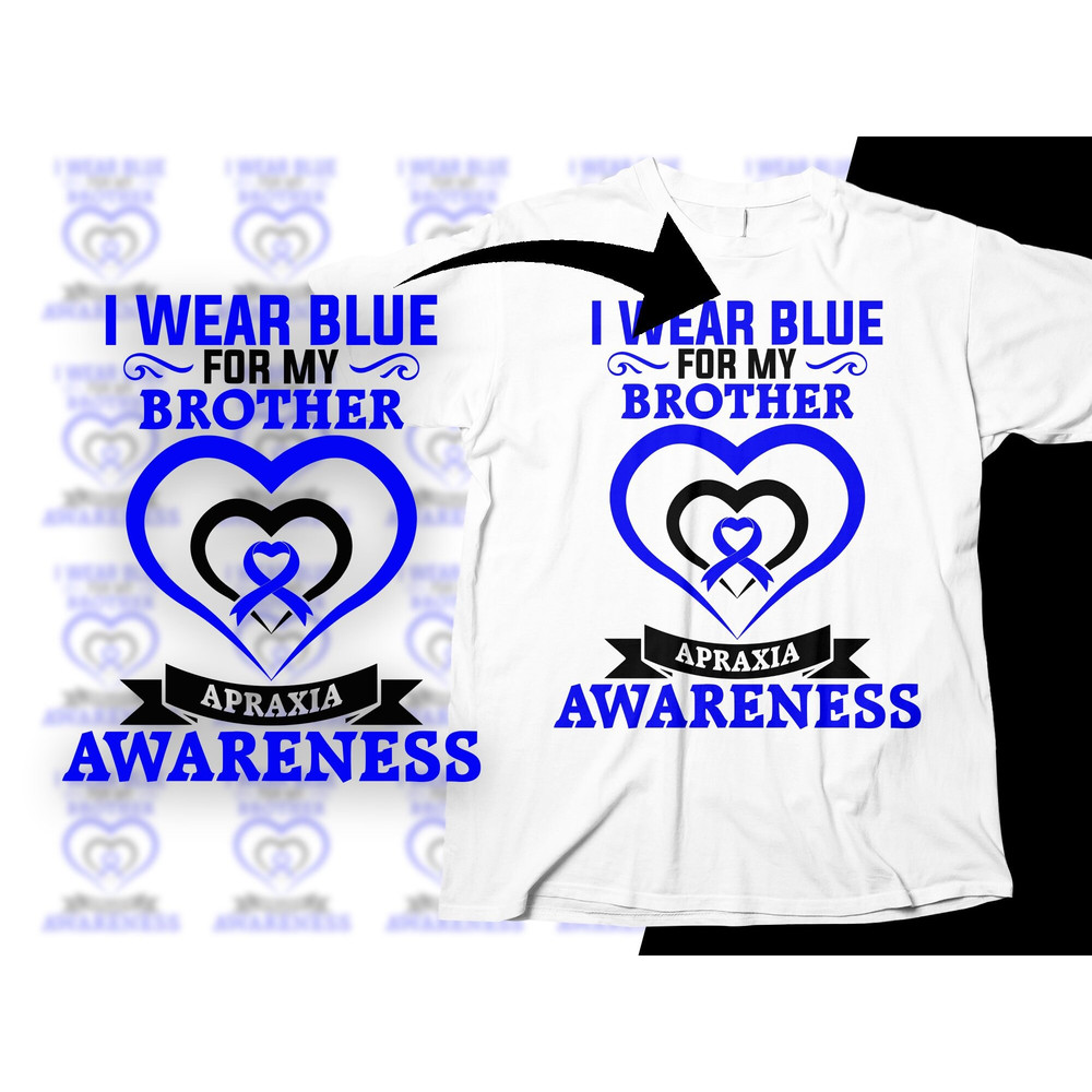 Apraxia Awareness Svg Png, I Wear Blue for My Brother Svg, Blue Ribbon Svg, Apraxia Support Svg Cricut File Sublimation Design.jpg