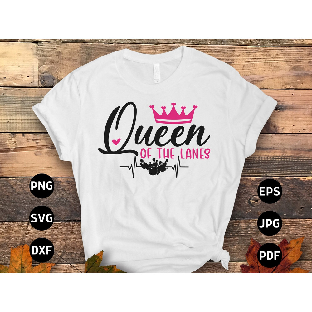 Bowling Girls Svg Png, Queen Of The Lanes Svg, Funny Bowling Lovers Gifts Svg Cut File Cricut Sublimation Design.jpg