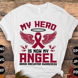 brain aneurysm awareness svg png, my hero is now my angel svg, burgundy ribbon svg cricut sublimation design