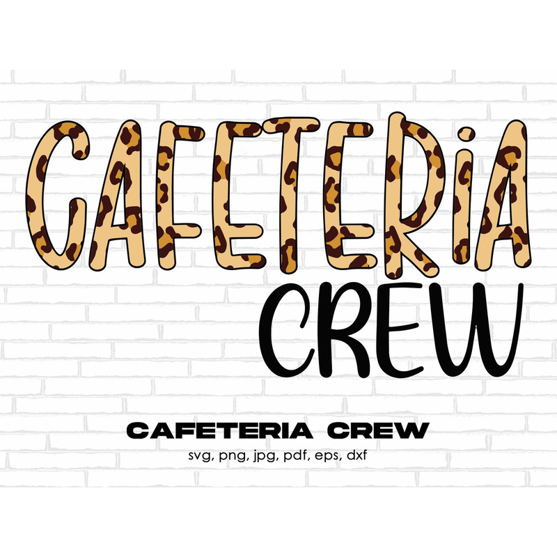 Cafeteria Crew SVG PNG, Cafeteria Worker Svg, Back to school SVG, School Lunch Team Svg, 1st day of School Svg Cut File Cricut Sublimation.jpg