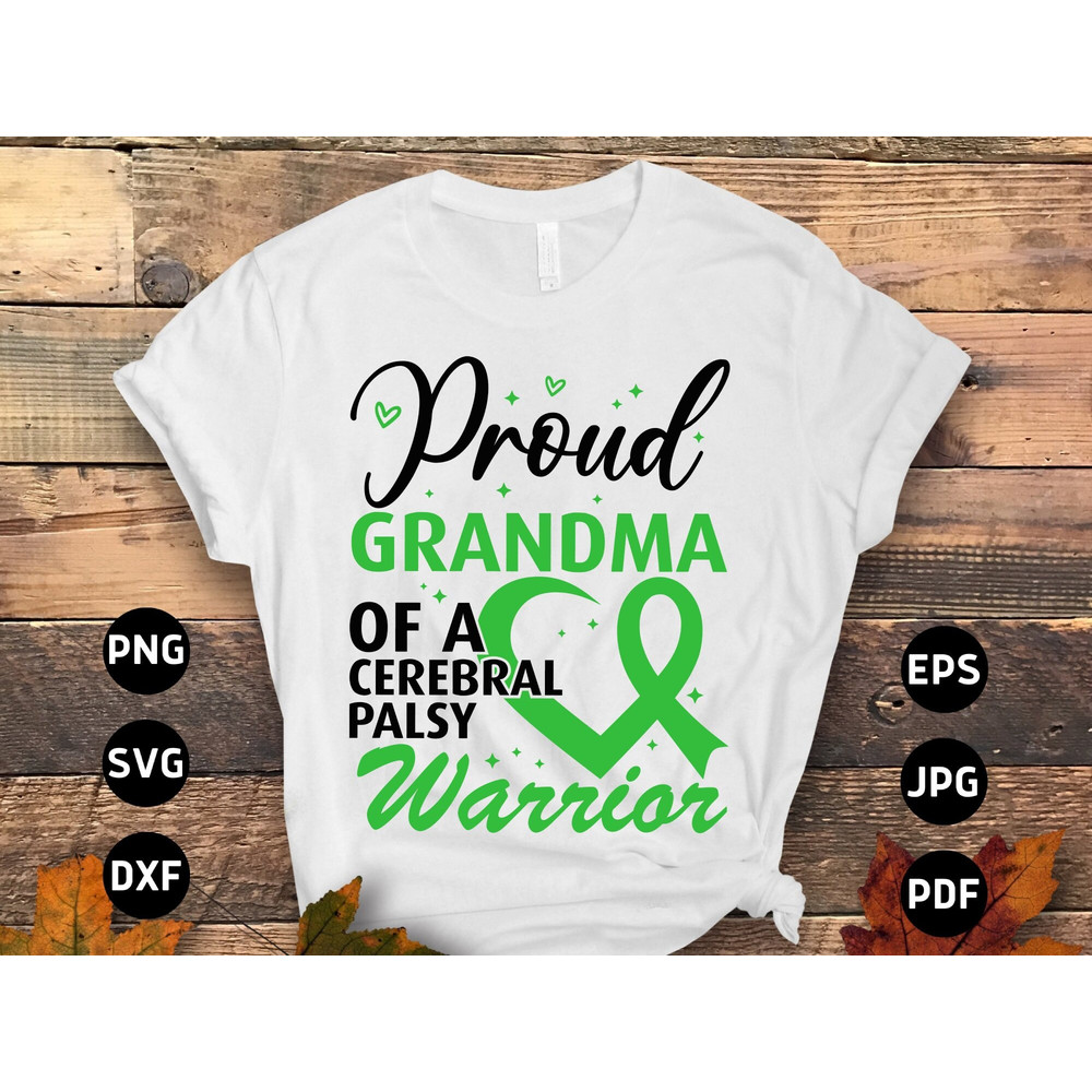 Cerebral Palsy Awareness Svg Png, Proud Grandma of a Cerebral Palsy Warrior Svg, Green Ribbon Svg Cricut Cut File Sublimation Designs.jpg