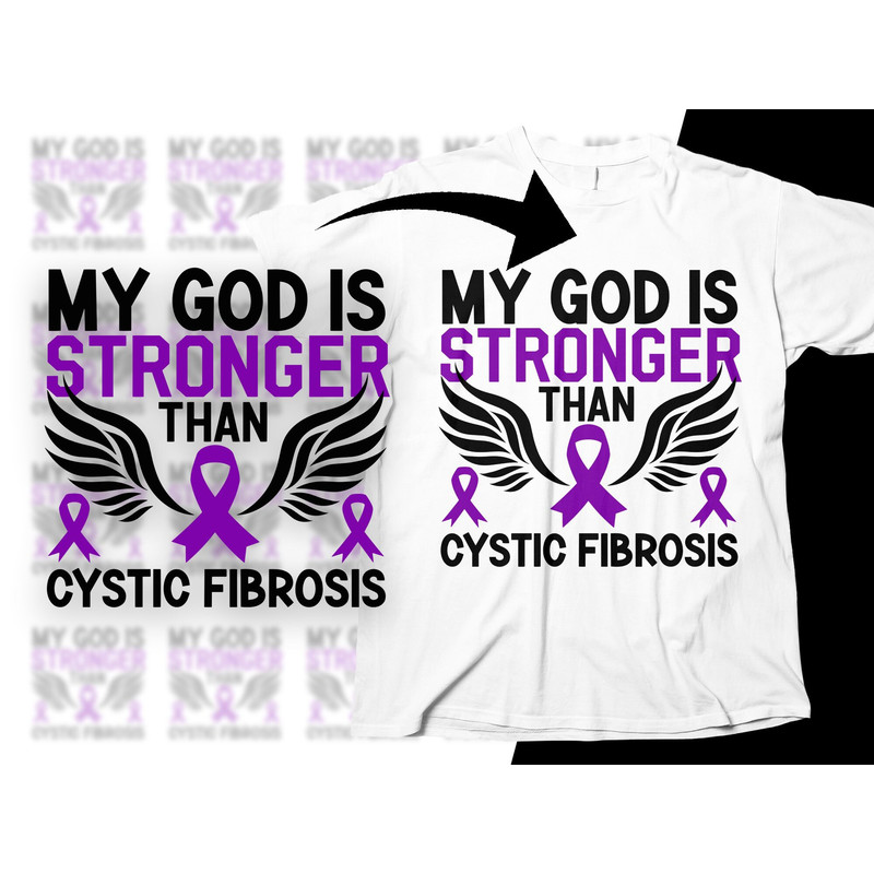 Cystic Fibrosis Awareness Svg Png, My God is Stronger Than Cystic Fibrosis Svg, Purple Ribbon Svg, CF Support Svg Cricut Sublimation Design.jpg