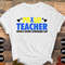 Down Syndrome Awareness Svg Png, Proud Teacher Svg, Blue Yellow Ribbon Svg, World Down Syndrome Day Svg Cricut Sublimation Designs.jpg