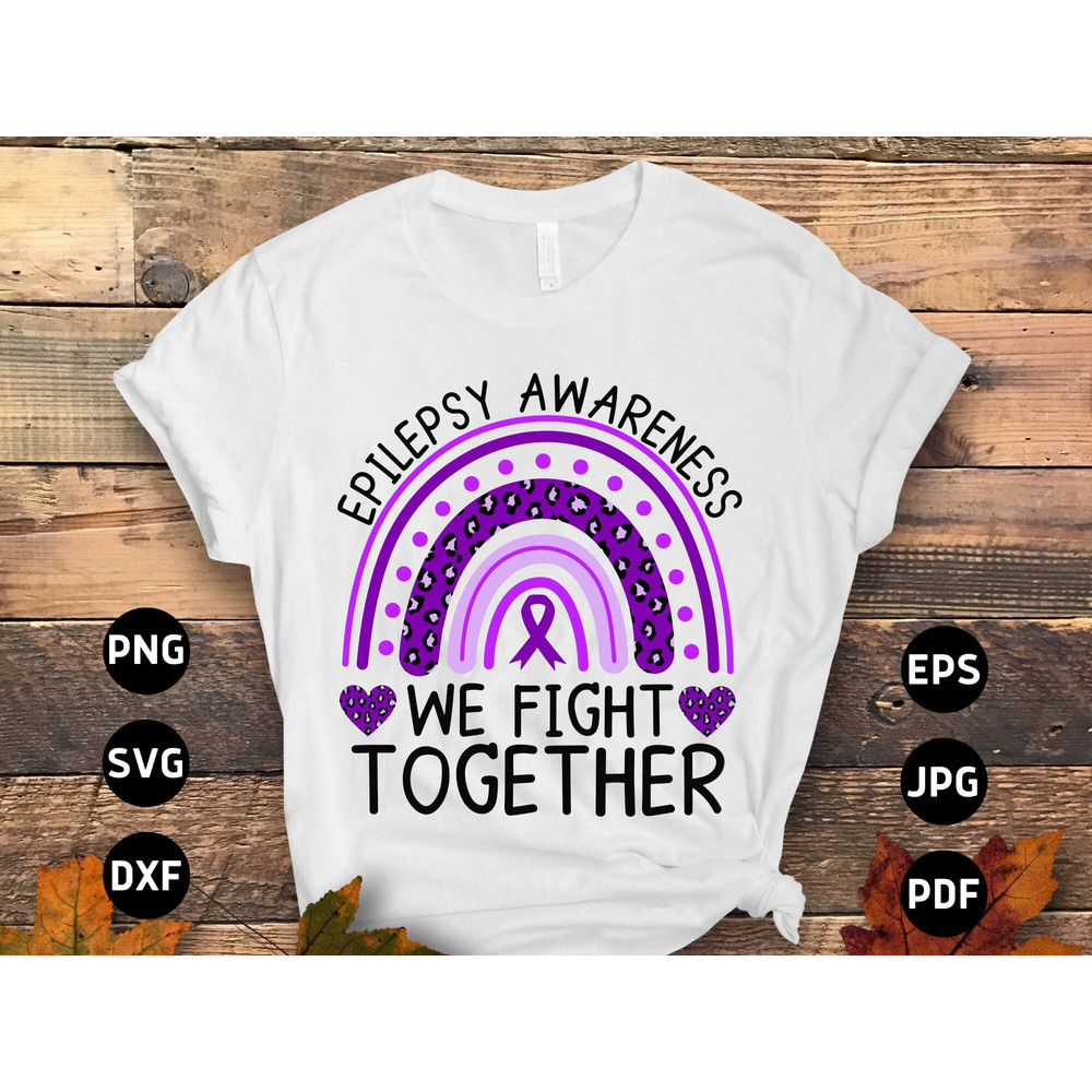 Epilepsy Awareness Rainbow Svg Png, We Fight Together Svg, Purple Ribbon Svg Cricut Cut File Sublimation.jpg
